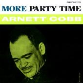 Album artwork for More Party Time / Arnett Cobb
