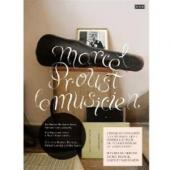 Album artwork for Marcel Proust Le Musicien (2CD/book)