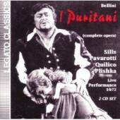 Album artwork for Bellini: I Puritani / Pavarotti, Sills, Quilico
