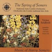 Album artwork for Spring of Somers Music of Harry Somers / Feldbrill
