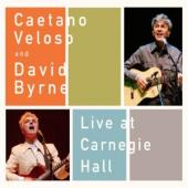 Album artwork for Caetano Veloso and David Byrne Live at Carnegie Ha