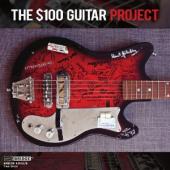 Album artwork for The $100 Guitar Project