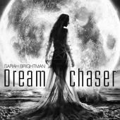 Album artwork for Sarah Brightman: Dream Chaser