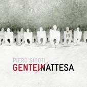 Album artwork for Piero Sidoti: Genteinattesa