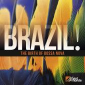 Album artwork for Brazil - The Birth of Bossa Nova