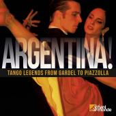 Album artwork for Argentina! Tango Legends. Various Artists