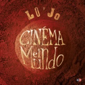 Album artwork for Cinema El Mundo. Lo'Jo
