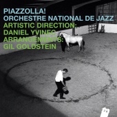 Album artwork for Piazzolla! Orchestre National de Jazz