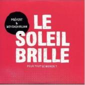 Album artwork for Prevert & Nevchehirlian: Le Soleil Brille