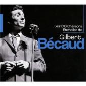 Album artwork for Gilbert Becaud: Les 100 chansons eternelles