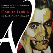 Album artwork for Ensemble Chronochromie: Garcia Lorca