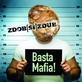 Album artwork for Basta Mafia!. Zdob Si Zdub