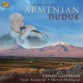 Album artwork for Djivan Gasperian: Art of the Armenian Duduk