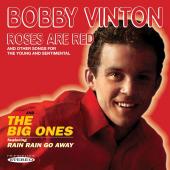 Album artwork for Bobby Vinton: Roses Are Red & The Big Ones
