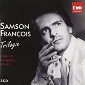 Album artwork for Samson Francois: Trilogie - Chopin / Debussy / Rav