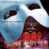 Album artwork for Phantom of the Opera at the Royal Albert Hall