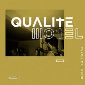 Album artwork for Motel California / Qualite Motel