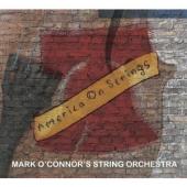 Album artwork for Mark O'Connor: America On Strings