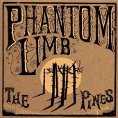 Album artwork for The Pines: Phantom Limb