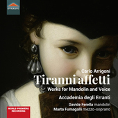 Album artwork for Tiranni affetti - Works for mandolin and voice