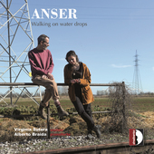Album artwork for Anser: Walking on water drops