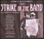 Album artwork for 1930 Strike Up the Band [2011 Studio Cast Recordin
