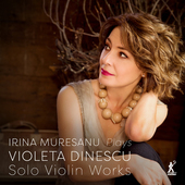 Album artwork for Irina Muresanu Plays Violeta Dinescu Solo Violin W