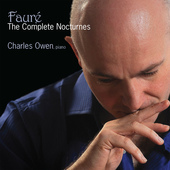 Album artwork for Fauré : The Complete Nocturnes (Charles Owen)