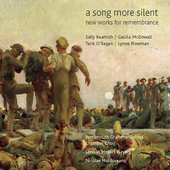 Album artwork for A Song Mre SIlent - New Works for Remembrance