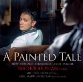 Album artwork for A Painted Tale (Nicholas Phan - Tenor)