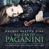 Album artwork for Bel Canto Paganini, Caprices / Rachel Basrton Pine