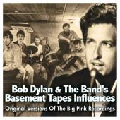 Album artwork for Bob Dylan: Basement TapesInfluences