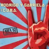 Album artwork for Rodrigo Y Gabriela and C.U.B.A.: Area 52
