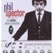 Album artwork for Phil Spector Presents the Philles Album Collection