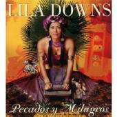 Album artwork for Lila Downs: Pecados y Milagros