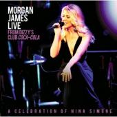 Album artwork for Morgan James Live from Dizzy's Club Coca-Cola
